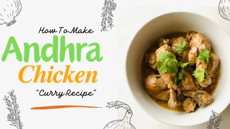 Andhra Chicken Curry Recipe