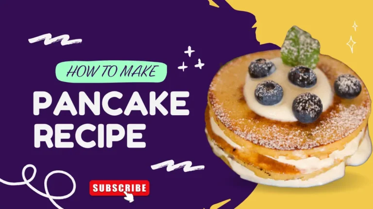 Pancake Recipe